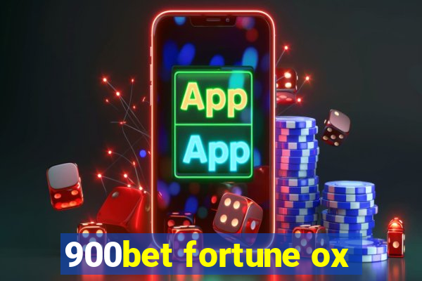 900bet fortune ox